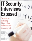 Image for Security interviews exposed  : secrets to landing your next information security job