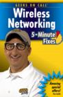 Image for Geeks on call wireless networking  : 5-minute fixes