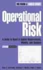 Image for Operational risk  : a guide to Basel II capital requirements, models, and analysis