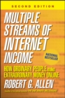 Image for Multiple Streams of Internet Income : How Ordinary People Make Extraordinary Money Online