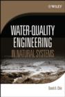 Image for Water Quality Engineering in Natural Systems