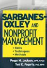 Image for Sarbanes-Oxley and nonprofit management: skills, techniques, methods