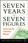 Image for Seven Years to Seven Figures