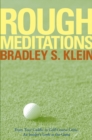 Image for Rough meditations