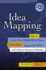Image for Idea mapping  : how to access your hidden brain power, learn faster, remember more, and achieve success in business