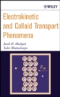 Image for Electrokinetic and Colloid Transport Phenomena