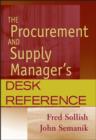 Image for The procurement and supply manager&#39;s desk reference