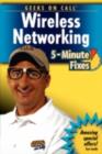 Image for Geeks on call wireless networking: 5-minute fixes