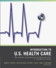 Image for Wiley Pathways Introduction to U.S. Health Care : The Structure of Management and Financing of the U.S. Health Care System