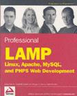 Image for Professional LAMP: Linux, Apache, MySQL, and PHP Web development