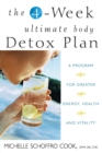 Image for The 4-Week Ultimate Body Detox Plan : A Program for Greater Energy, Health and Vitality