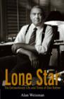 Image for Lone star  : the extraordinary life and times of Dan Rather