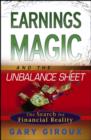Image for Earnings magic and the unbalance sheet: the search for financial reality