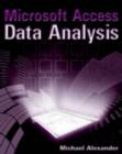 Image for Microsoft Access data analysis: unleashing the analytical power of Access