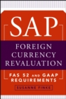 Image for SAP foreign currency revaluation: FAS 52 and GAAP requirements