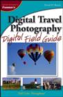 Image for Digital Travel Photography Digital Field Guide
