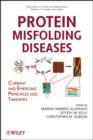 Image for Protein misfolding diseases  : current and emerging principles and therapies