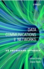 Image for Data communications and networks  : an engineering approach