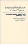 Image for Integrated Production, Control Systems : Management, Analysis, and Design