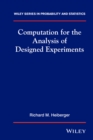 Image for Computation for the Analysis of Designed Experiments