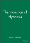Image for The Induction of Hypnosis