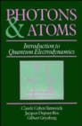 Image for Photons and Atoms : Introduction to Quantum Electrodynamics