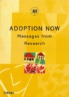 Image for Adoption now  : messages from research