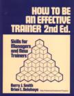 Image for How to Be an Effective Trainer : Skills for Managers and New Trainers