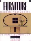 Image for Furniture : Modern and Postmodern, Design and Technology