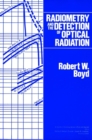 Image for Radiometry and the Detection of Optical Radiation