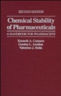 Image for Chemical Stability of Pharmaceuticals : A Handbook for Pharmacists