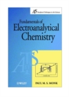 Image for Fundamentals of electro-analytical chemistry