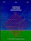 Image for Assembler Language Programming for IBM and IBM Compatible Computers (Formerly 370/360 Assembler Language Programming)