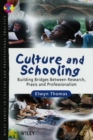 Image for Cultural influences on education and schooling  : towards praxis and professionalism
