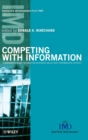 Image for Competing with information  : a manager&#39;s guide to creating business value with information content