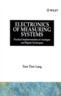 Image for Electronics of Measuring Systems : Practical Implementation of Analogue and Digital Techniques