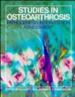 Image for Studies in Osteoarthrosis : Pathogenesis, Intervention, Assessment