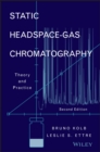 Image for Static headspace-gas chromatography: theory and practice