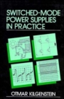 Image for Switched-Mode Power Supplies in Practice