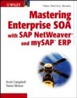 Image for Mastering Enterprise SOA with SAP NetWeaver and MySAP ERP