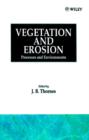 Image for Vegetation and Erosion : Processes and Environments