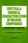 Image for Spectral and Chemical Characterization of Organic Compounds : A Laboratory Handbook