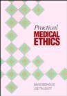 Image for Practical Medical Ethics