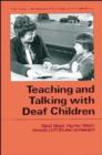 Image for Teaching and Talking with Deaf Children