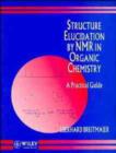 Image for Structure Elucidation by NMR in Organic Chemistry