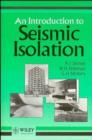 Image for An Introduction to Seismic Isolation