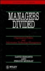 Image for Managers Divided : Organisation Politics and Information Technology Management