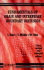 Image for Fundamentals of Grain and Interphase Boundary Diffusion