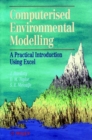 Image for Computerised Environmetal Modelling : A Practical Introduction Using Excel