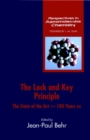 Image for The Lock-and-Key Principle : The State of the Art--100 Years On